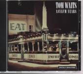 WAITS TOM  - CD ASYLUM YEARS -BEST