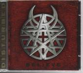 DISTURBED  - CD BELIEVE