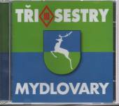 TRI SESTRY  - CD MYDLOVARY