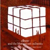 ELBOW AND THE BBC CONCERT ORCH..  - CO THE SELDOM SEEN K..