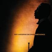 HARGROVE ROY =BIG BAND=  - CD EMERGENCE [DIGI]