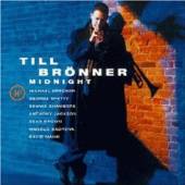 BRONNER TILL  - CD MIDNIGHT