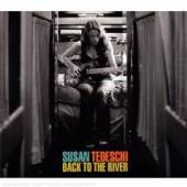 TEDESCHI SUSAN  - CD BACK TO THE RIVER