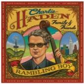CHARLEY HADEN FAMILY & FRI  - CD RAMBLIN' BOY