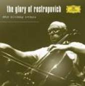 ROSTROPOVICH MSTISLAV  - CD THE GLORY OF ROST..