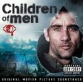 CHILDREN OF MEN / O.S.T.  - CD CHILDREN OF MEN / O.S.T.