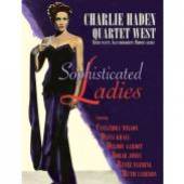 HADEN CHARLIE -QUARTET-  - CD SOPHISTICATED LADIES