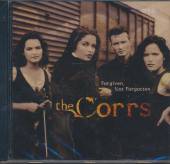 CORRS  - CD FORGIVEN, NOT FORGOTTEN