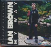 IAN BROWN  - CD MY WAY