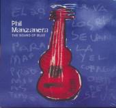 PHIL MANZANERA  - CD THE SOUND OF BLUE