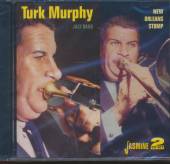 MURPHY TURK  - 2xCD NEW ORLEANS STOMP