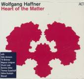 HAFFNER WOLFGANG  - CD HEART OF THE MATTER