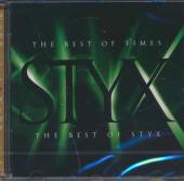 STYX  - CD BEST OF TIMES