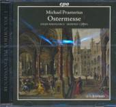 MICHAEL PRAETORIUS (1571-1621)  - CD OSTERMESSE