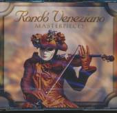 RONDO VENEZIANO  - 2xCD MASTERPIECES