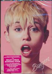 CYRUS MILEY  - DVD BANGERZ TOUR