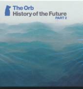 ORB  - CD HISTORY OF THE.. -CD+DVD-