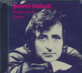 BOBEK PAVEL  - CD SINGING YA YA YOUPI