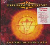 THUNDERSTONE  - CD THE BURNING (REMA..