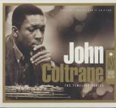 COLTRANE JOHN  - 3xCD TRILOGY - TIMELINE