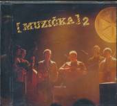 MUZICKA  - CD 2