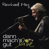 MEY REINHARD  - 2xCD DANN MACH'S GUT -LIVE-