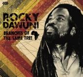DAWUNI ROCKY  - CD BRANCHES OF THE SAME TREE