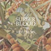 SURFER BLOOD  - CD 1000 PALMS
