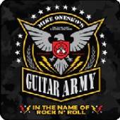 MIKE ONESKO'S GUITAR ARMY  - CD IN THE NAME OF ROCK'N'ROL