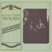 WOODS GAY & TERRY  - CD RENOWNED