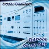 SCHROEDER ROBERT - CD FLAVOUR OF THE PAST