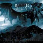 BLEED THE SKY  - CD PARADIGM IN ENTROPY