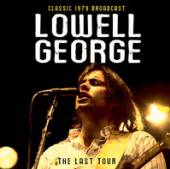 GEORGE LOWELL  - CD LAST TOUR - RADIO..
