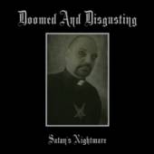 DOOMED AND DISGUSTING  - VINYL SATAN'S NIGHTMARE [VINYL]