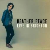 PEACE HEATHER  - 2xCD LIVE IN BRIGHTON 2014