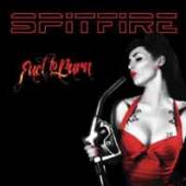 SPITFIRE  - CD FUEL TO BURN