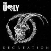 UGLY  - CD DECREATION