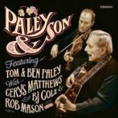 TOM & BEN PALEY  - CD PALEY & SON