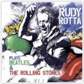 RUDY ROTTA  - CD PLAYS BEATLES & ROLLING STONES