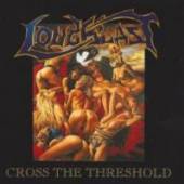 LOUDBLAST  - CDG CROSS THE THRESHOLD