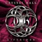CRYSTAL BALL  - CD LIFERIDER