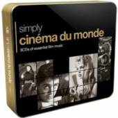 VARIOUS  - 3xCD SIMPLY CINEMA DU MONDE (3CD TIN)