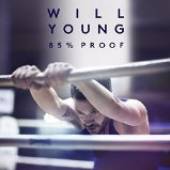 YOUNG WILL  - CD 85% PROOF
