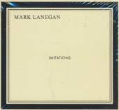 LANEGAN MARK  - CD IMITATIONS