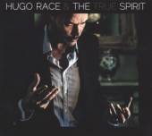 RACE HUGO + TRUE SPIRIT  - CD THE SPIRIT
