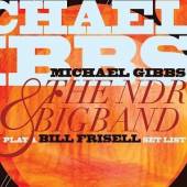 GIBBS MICHAEL & THE NDR  - CD PLAY A BILL FRISELL..