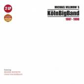  MICHAEL VILLMOW'S KOLN BIG BAND 1987-1990 [VINYL] - suprshop.cz