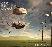 PETER BIC PROJECT  - CD JUST A STORY