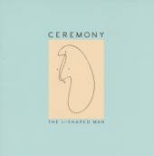 CEREMONY  - CD L-SHAPED MAN