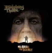 EMBALMING THEATRE  - CD NO GRIND FOR OLD MEN